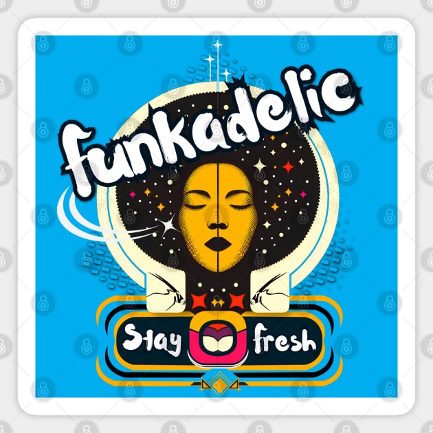 Funkedelic - Stay Fresh Magnet by Invad3rDiz